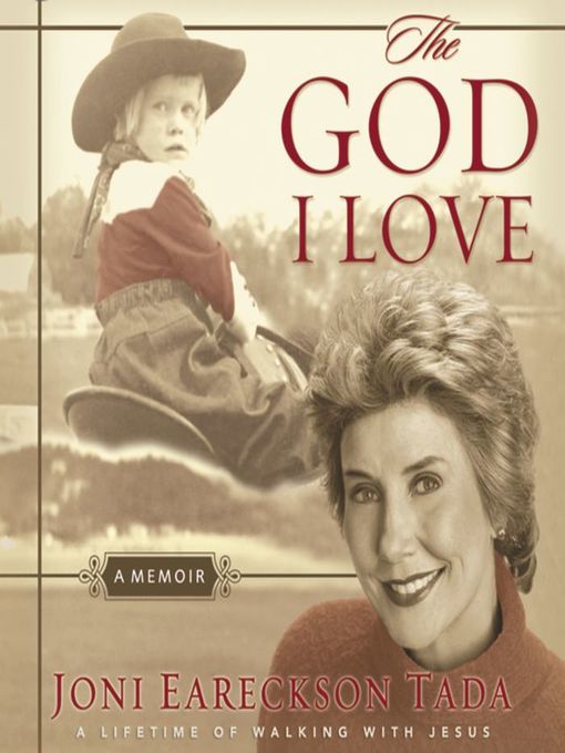 Title details for The God I Love by Joni Eareckson Tada - Available